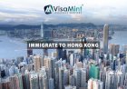 Best Hong Kong Immigration Consultants in Hyderabad – Immigrate to Hong Kong!