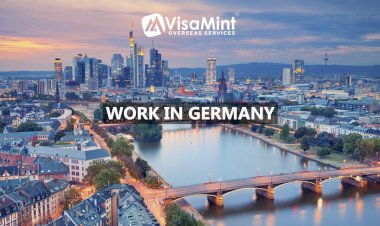 Work in Germany with the Best Work Visa Consultants in Hyderabad