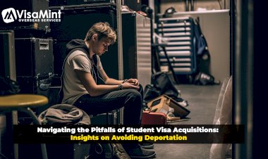 Navigating the Pitfalls of Student Visa Acquisitions: Insights on Avoiding Deportation