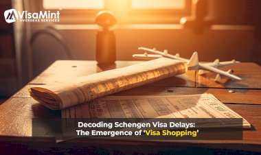 Decoding Schengen Visa Delays: The Emergence of ‘Visa Shopping’