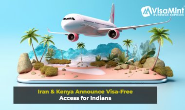 Iran & Kenya Announce Visa-Free Access for Indians