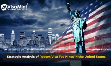 Strategic Analysis of Recent Visa Fee Hikes in the United States