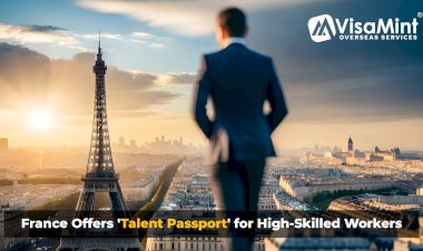 France Offers 'Talent Passport' for High-Skilled Workers