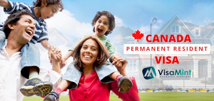 Serene Ways to get your Canada Permanent Visa