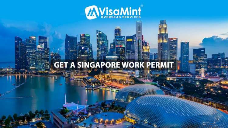 Singapore Work Permit Visa Consultants in Hyderabad – Get a Singapore Work Permit!
