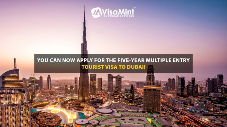 You can now apply for the five-year multiple entry tourist visa to Dubai!