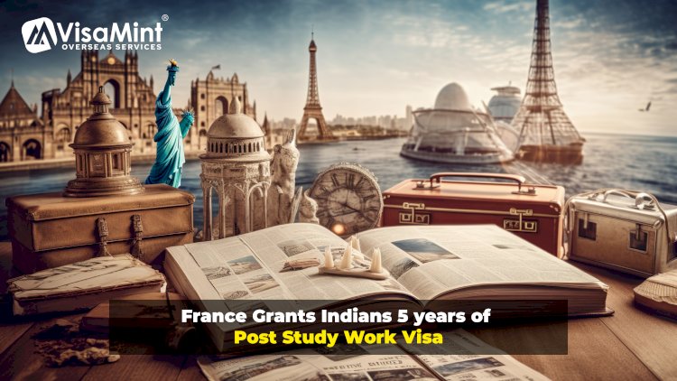 Empowering International Students: France Bestows 5-Year Post-Study Work Visa