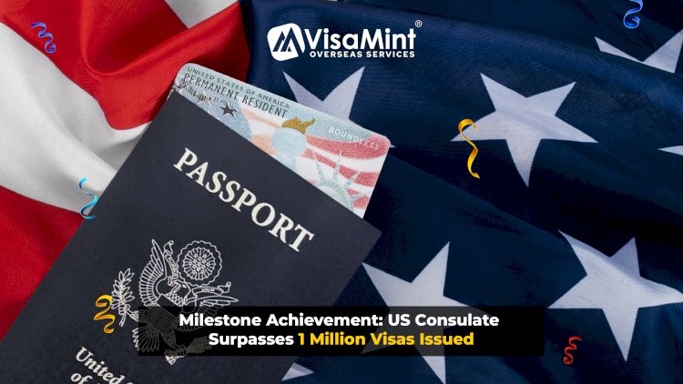 Milestone Achievement: US Consulate Surpasses 1 Million Visas Issued
