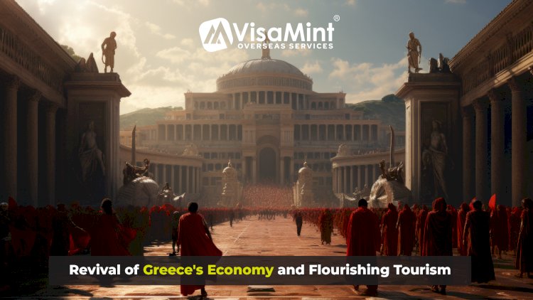 Revival of Greece's Economy and Flourishing Tourism